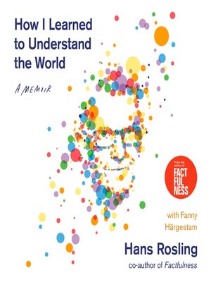 cover image of How I Learned to Understand the World